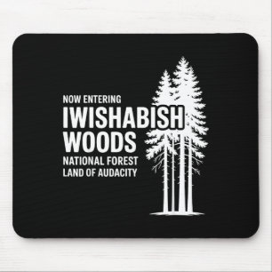 Mousepad Agora entrando na Floresta Nacional I Wishabish Wo