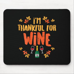 Mousepad Agradeço Pelo Vinho Divertido Dia De Ação De Graça