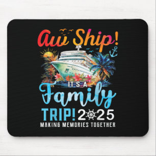 Mousepad Ah, Navio É Uma Viagem Familiar 2025 Cruzeiro Fami