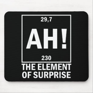 Mousepad Ah o elemento de surpresa química engraçada ciênci