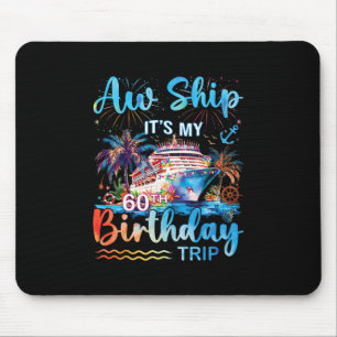 Mousepad Ai Meu Deus É Minha Viagem de Crucero de Aniversár