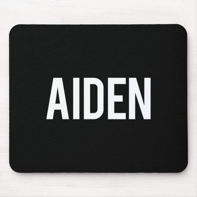 Mousepad Aiden - Cool New Funny Name Fan Gift Tee  (Frente)