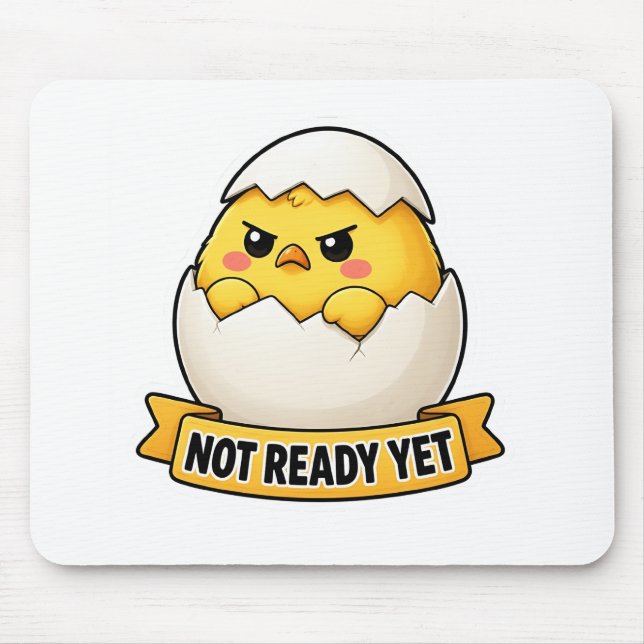 Mousepad Ainda Não Estou Pronto Meme de Frango Engraçado (Frente)