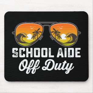 Mousepad Ajudante Escolar Fora de Serviço Óculos de Sol Últ