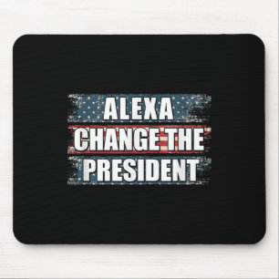 Mousepad Alexa Muda O Presidente Engraçado Trump