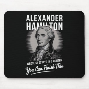 Mousepad Alexander Hamilton Escreveu 51 Ensaios Em 6 Meses