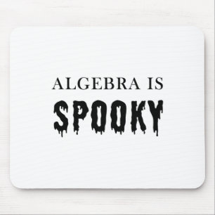 Mousepad Álgebra É Assustadora – Professor Escolar Divertid