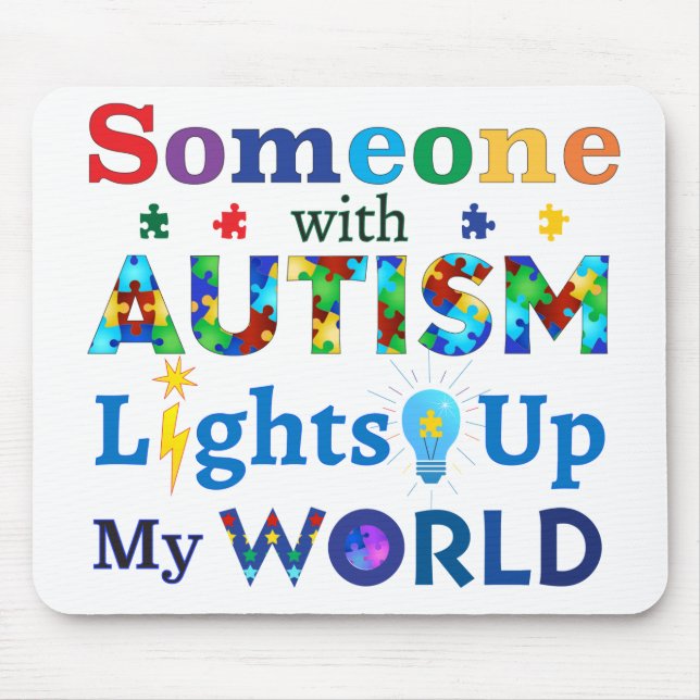 Mousepad Alguém com AUTISM acende meu mundo (Frente)