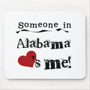 Mousepad Alguém em Alabama ama-me