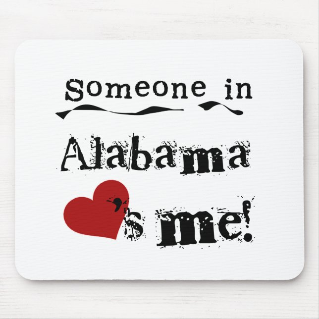Mousepad Alguém em Alabama ama-me (Frente)
