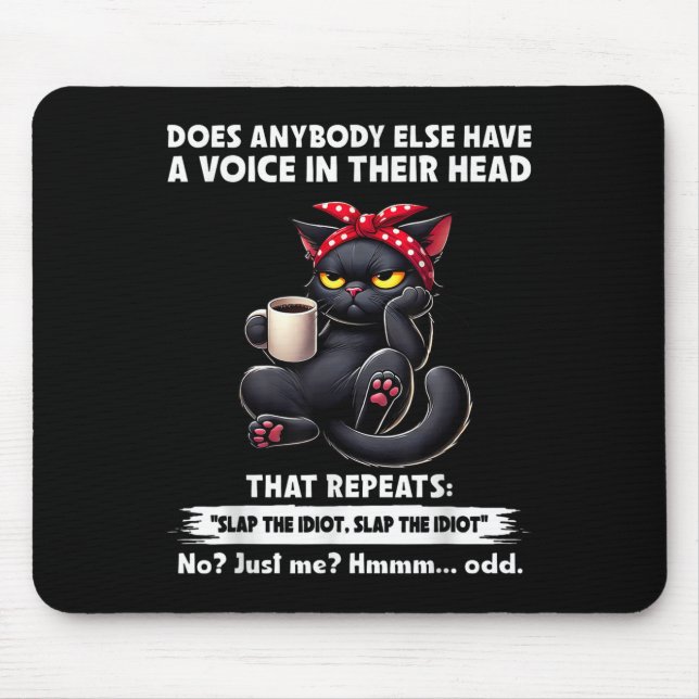 Mousepad Alguém Mais Tem Voz Na Cabeça Que (Frente)