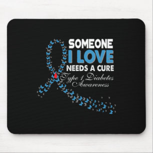 Mousepad Alguém Que Eu Amo Precisa De Uma Cura Diabetes Tip