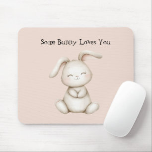 Mousepad Algum Coelhinho Ama Você