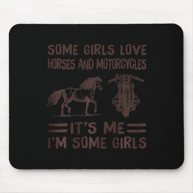 Mousepad Algumas garotas adoram cavalos e motos. (Frente)