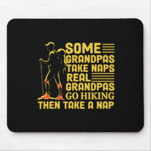 Mousepad Alguns avôs tomam sonecas Avôs de verdade vão faze