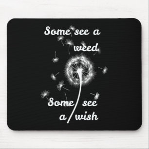 Mousepad Alguns veem uma erva, alguns veem um desejo