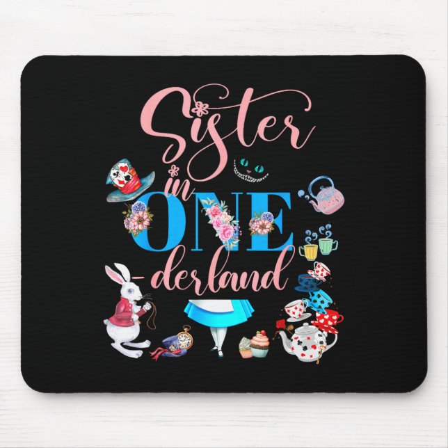 Mousepad Alice In Onederland Family Sister Of The Birthday  (Frente)