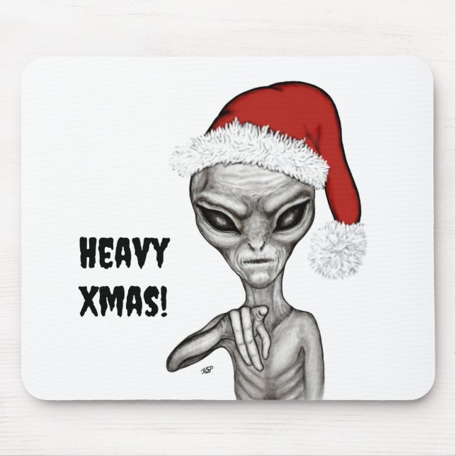 Mousepad Alienígena ruim, Natal pesado! (Frente)