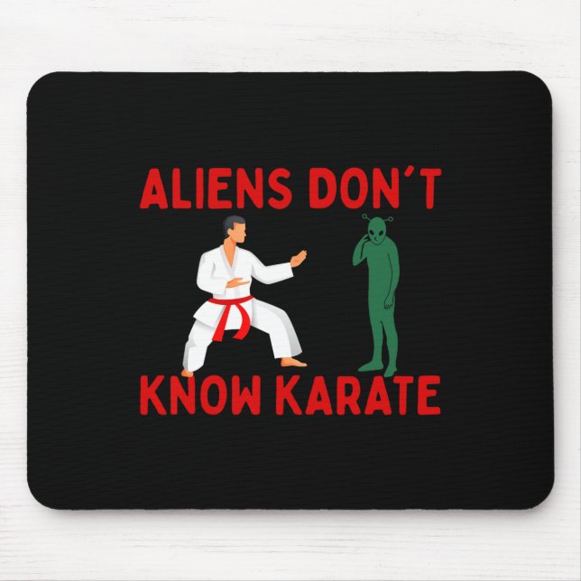 Mousepad Aliens não conhecem o Karate 2 (Frente)