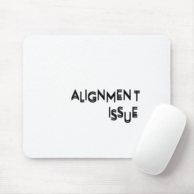Mousepad Alignment Issue Aesthetic Typography Precision (Com mouse)
