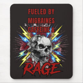 Mousepad Alimentado pela Raiva Líquida Pura das Enxaquecas 