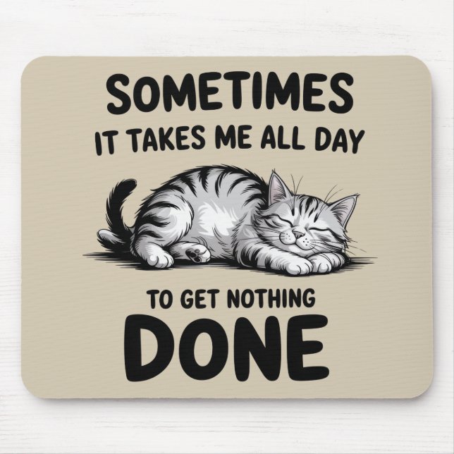 Mousepad "All Day Doing Nothing" Funny Lazy Cat (Frente)