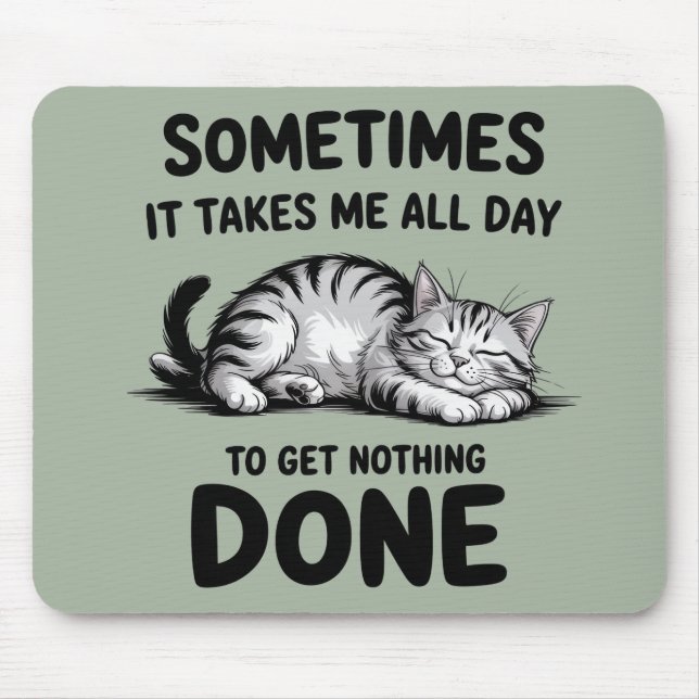Mousepad "All Day Doing Nothing" Funny Lazy Cat (Frente)
