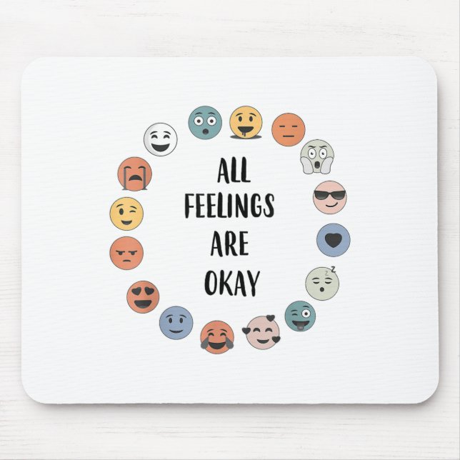 Mousepad All Feelings Are Okay School Teacher Psychologist  (Frente)