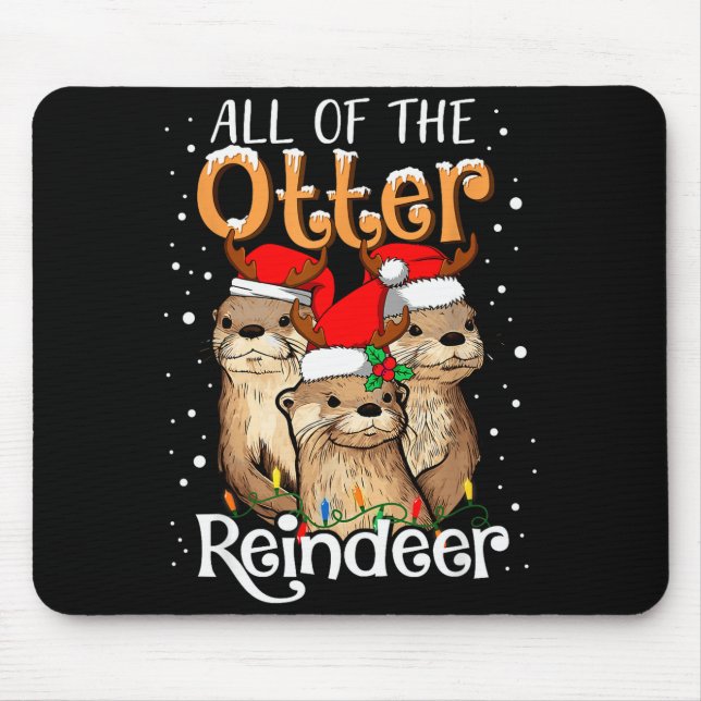 Mousepad All Of The Otter Reindeer Christmas Otters Santa X (Frente)