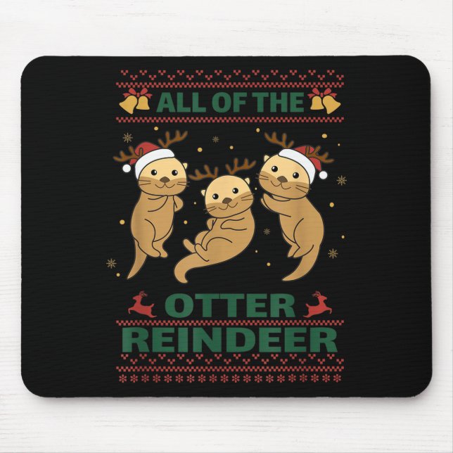 Mousepad All Of The Otter Reindeer Sweet Christmas Otters  (Frente)
