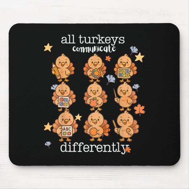 Mousepad All Turkeys Communicate Differently Thanksgiving A (Frente)