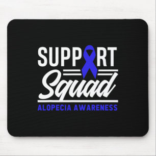 Mousepad Alopecia Warrior Support Squad Alopecia Sensibiliz