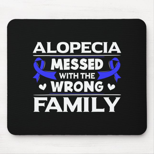 Mousepad AlopeciAxe a Família Errada Perda de Cabelo Su (Frente)