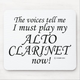 Mousepad Alto Clarinet Voices Diz Que Deve Brincar