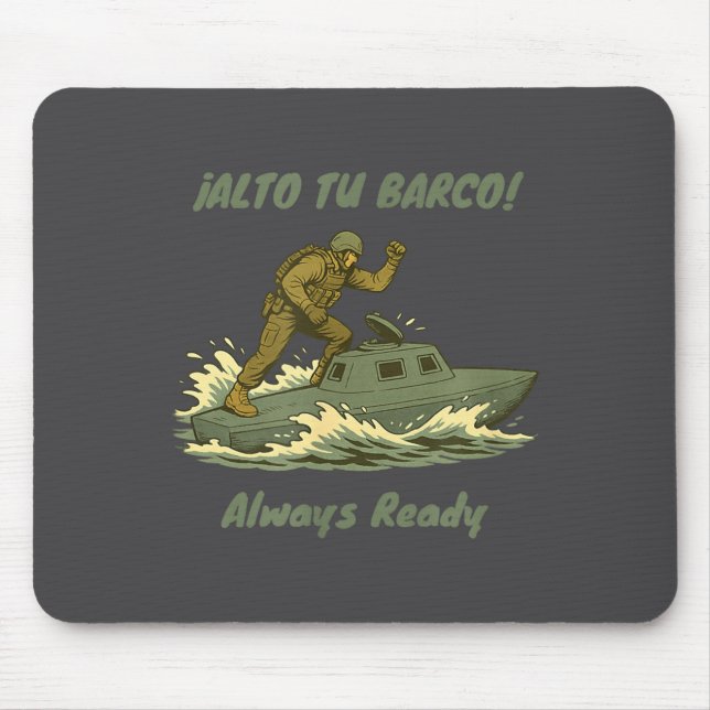 Mousepad Alto Tu Barco! Coast Guard Novelty Gift  (Frente)