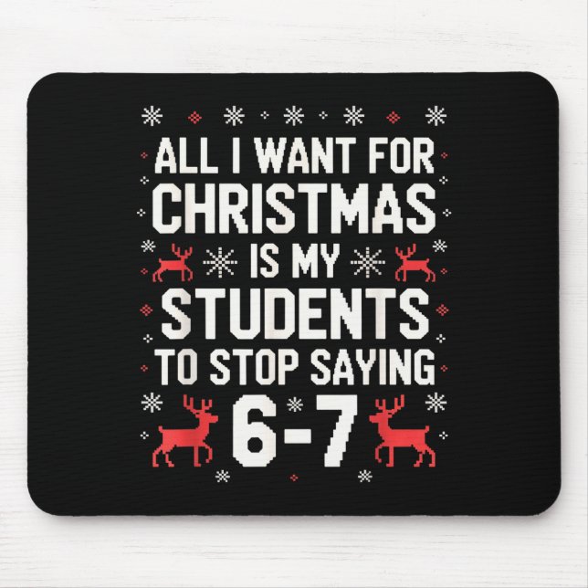 Mousepad Alunos Dizendo 6-7 67 Seis Sete Professor Divertid (Frente)