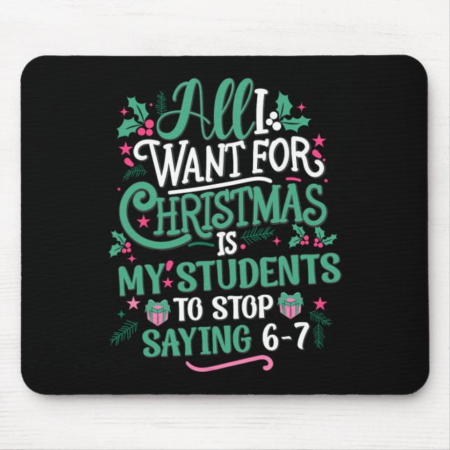 Mousepad Alunos Dizendo 6-7 67 Seis Sete Professor Divertid (Frente)