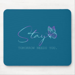 Mousepad Amanhã Precisa de Você Fique Consciente da Prevenç