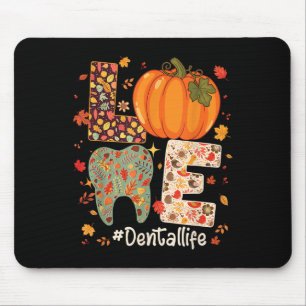 Mousepad Amar a Vida Odontológica Abóbora Dente Dentista Ou