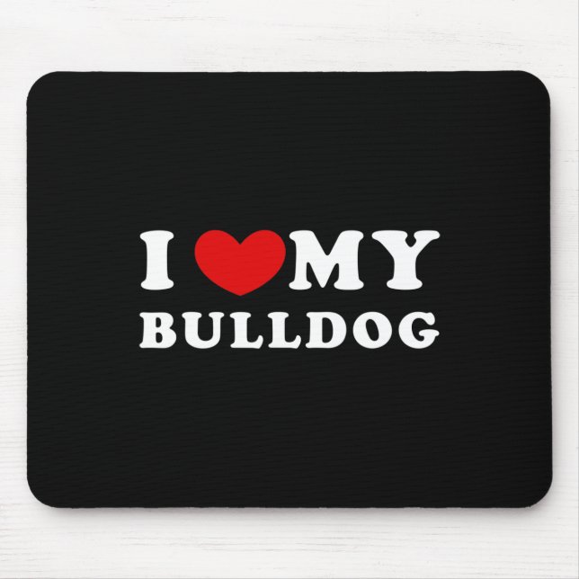 Mousepad Ame Meu Buldogue (Frente)
