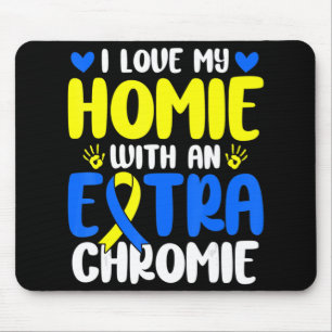 Mousepad Ame O Meu Homie Com A Síndrome De Chromie Extra Pa