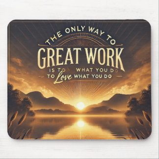 Mousepad Ame O Que Você Faz - Mouse Motivacional