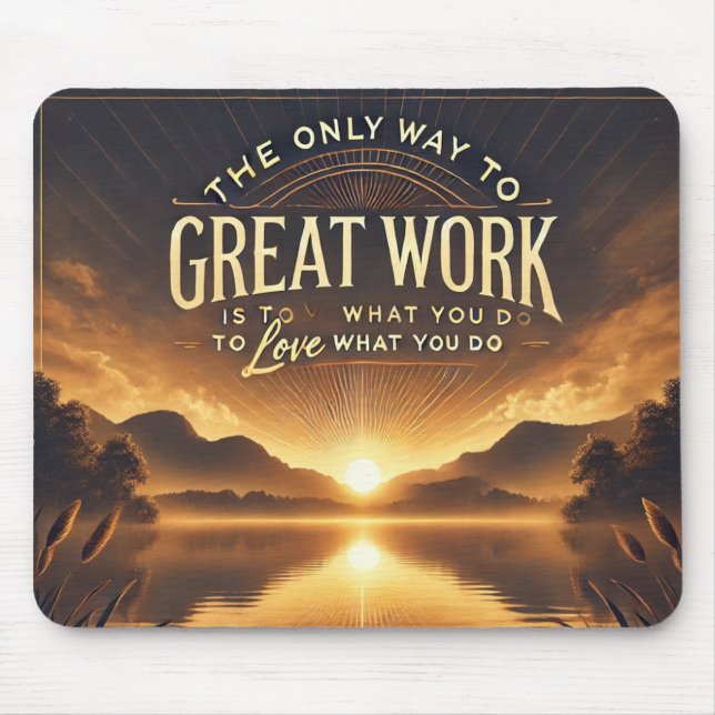 Mousepad Ame O Que Você Faz - Mouse Motivacional (Frente)