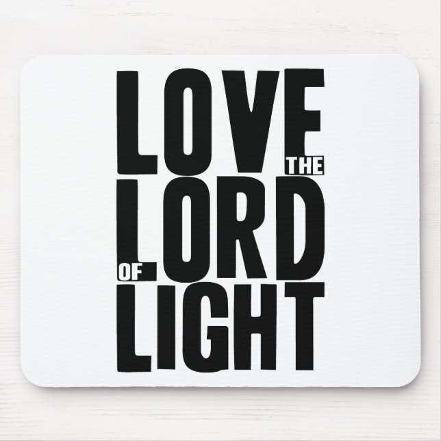 Mousepad Ame o Senhor da Luz (Frente)