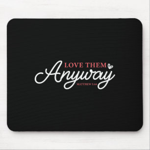 Mousepad Ame-os de qualquer forma mateus 5_44 fé cristã