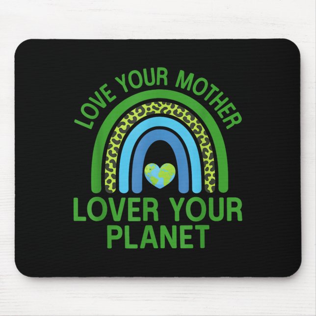Mousepad Ame sua mãe ame seu planeta  (Frente)