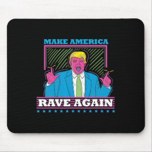 Mousepad América Rave Novamente Engraçada Camisa De Edm De 