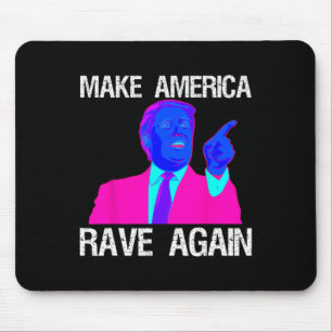 Mousepad América Rave Novamente Engraçado Edm Trump