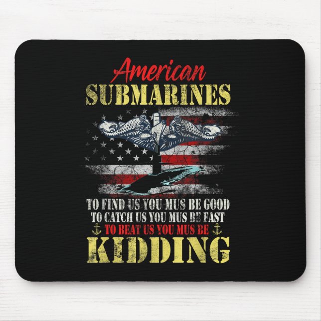 Mousepad American Submarines Veteran Kidding Silent Service (Frente)