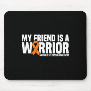 Mousepad Amigo É Guerreiro, Sra. Múltipla Esclerose Awarene